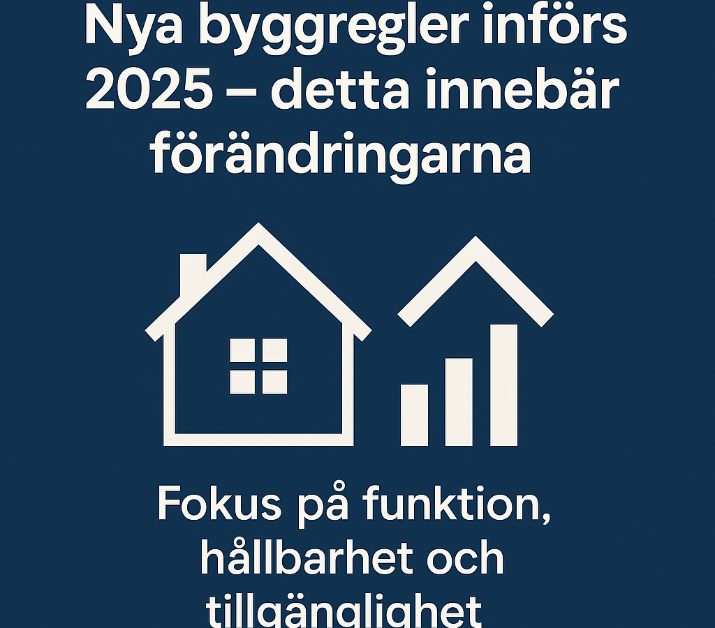 Nya byggregler från Boverket – så påverkas byggandet